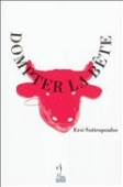 Dompter la bête