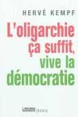L'oligarchie ça suffit, vive la démocratie