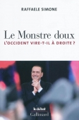 Le monstre doux. L'Occident vire-t-il à droite ?