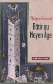 Bâtir au Moyen Age