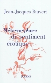 Métamorphose du sentiment érotique