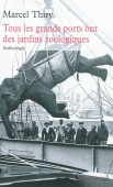 Tous les grands ports ont des jardins zoologiques