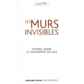 Les murs invisibles. Femmes, genre et géographie sociale