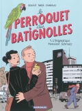 Le perroquet des batignolles t1 L'énigmatique Monsieur Schulz