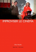 Improviser le cinéma