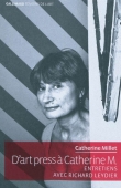 D' Art press à Catherine M. Entretiens avec Richard Leydier