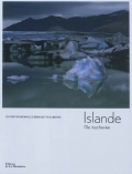 Islande. Ile inachevée