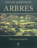 Arbres. Une encyclopédie