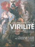 Histoire de la virilité, vol.1