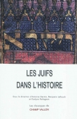Les Juifs dans l'histoire. De la naissance du judaïsme au monde contemporain
