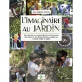 Imaginaire au jardin