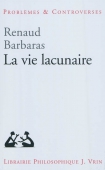 La vie lacunaire