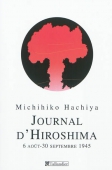 Journal d'Hiroshima. 6 août-30 septembre 1945