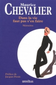 Dans la vie faut pas s'en faire: mémoires