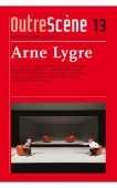 OutreScène n°13/Arne Lygre