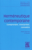 Herméneutique contemporaine. Comprendre, interpréter, connaître