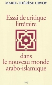 Essai de critique littéraire dans le nouveau monde arabo-islamique