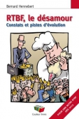 RTBF, le désamour. Constats et pistes d'évolution