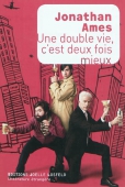 Une double vie, c'est deux fois mieux