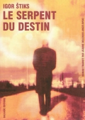Le serpent du destin