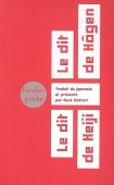 Le dit de Högen. Le dit de Heiji. Cycle épique des Taïra et des Minamoto