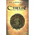 Cthulhu. Le mythe