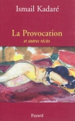 La provocation. Et autres récits