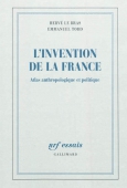 L'invention de la France. Atlas anthropologique et politique