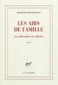 Les airs de famille. Une philosophie des affinités