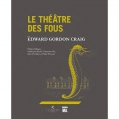 Le théâtre des fous