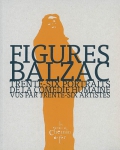 Figures Balzac. Trente-six portraits de La Comédie humaine vue par trente-six artistes