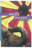 Plan B pour l'été