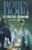 Le soldat chaman. L'intégrale. Vol.1