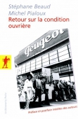 Retour sur la condition ouvrière. Enquête aux usines Peugeot de Sochaux-Montbéliard