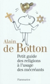 Petit guide des religions à l'usage des mécréans