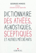 Dictionnaire des athées, agnostiques, sceptiques, et autres mécréants