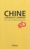 Chine. L'envers et l'endroit.