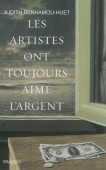 Les artistes ont toujours aimé l'argent