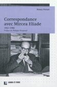 Correspondance avec Mircea Eliade. 1961-1986