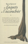 Recueil général des Caquets de l'accouchée