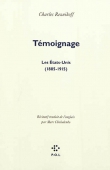 Témoignage. Etats-Unis (1885-1915)