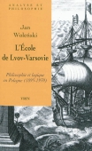 L'école de Lvov-Varsovie. Philosophie et logique en Pologne (1895-1939)