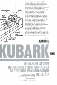 Kubark. Le manuel secret de manipulation mentale et de torture psychologique de la CIA