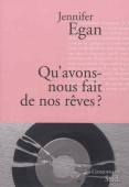 Qu'avons-nous fait de nos rêves ?