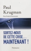 Sortez-nous de cette crise... maintenant !