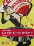 L' invention de la vie de bohème
