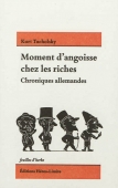 Moment d'angoisse chez les riches, chroniques allemandes