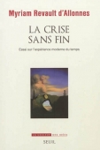 La crise sans fin. Essai sur l'expérience moderne du temps