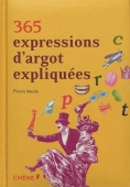 365 expressions d'argot expliquées