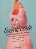 Dress code : le bon vêtement au bon moment